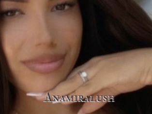 Anamiralush