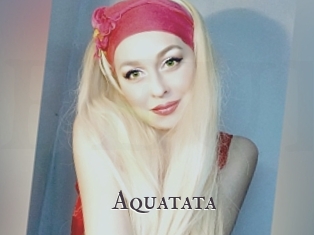 Aquatata
