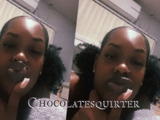 Chocolatesquirter