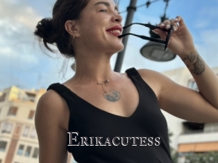 Erikacutess