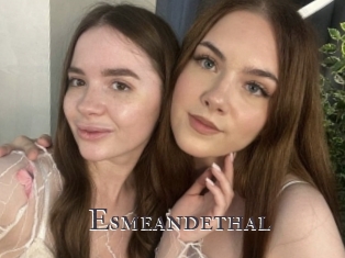 Esmeandethal