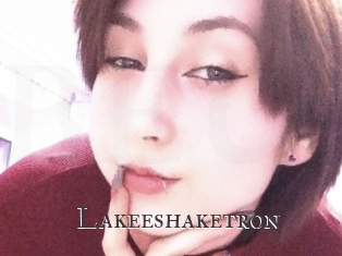 Lakeeshaketron