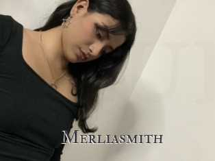 Merliasmith