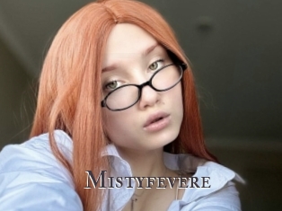 Mistyfevere